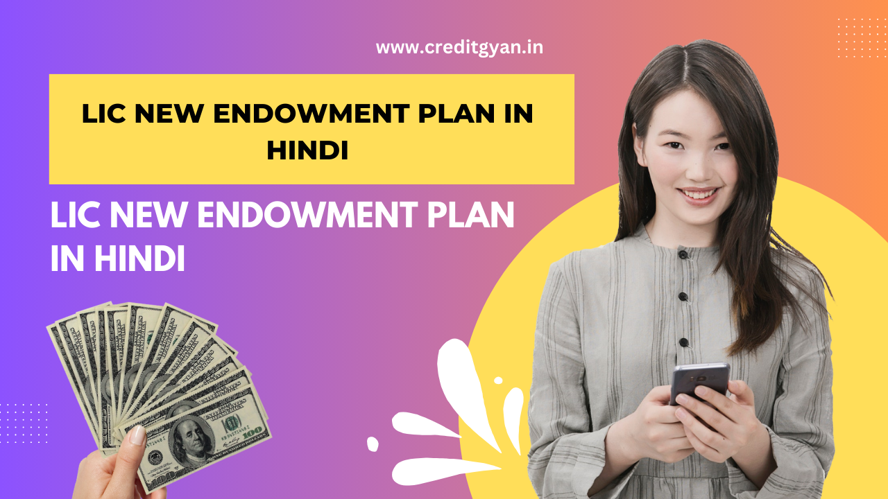 LIC New Endowment Plan in Hindi